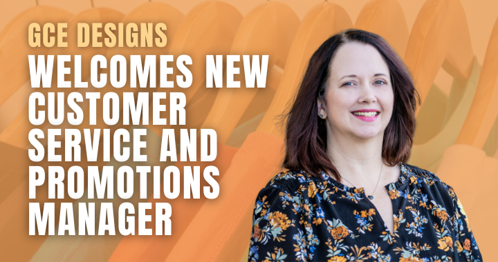 GCE Designs' welcomes new customer service and promotions manager