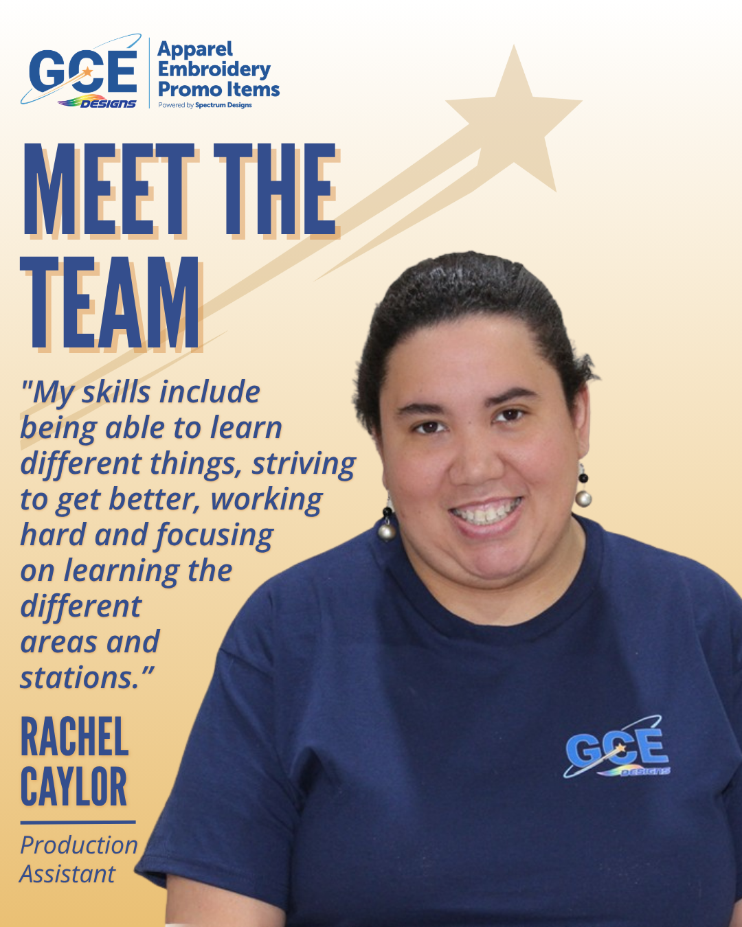 Graphic that reads "Meet the Team, Rachel Caylor, Production Assistant" and has a photo of Rachel smiling. It also has a quote from her readin "My skills include being able to learn different things, striving to get better, working hard and focusing on learning the different areas and stations."